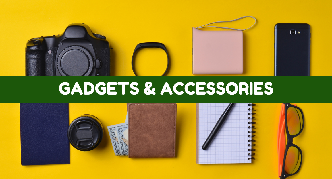 Gadgets & Accessories